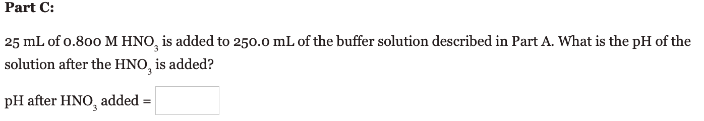 Solved Part A: Calculate the pH of a buffer solution that | Chegg.com
