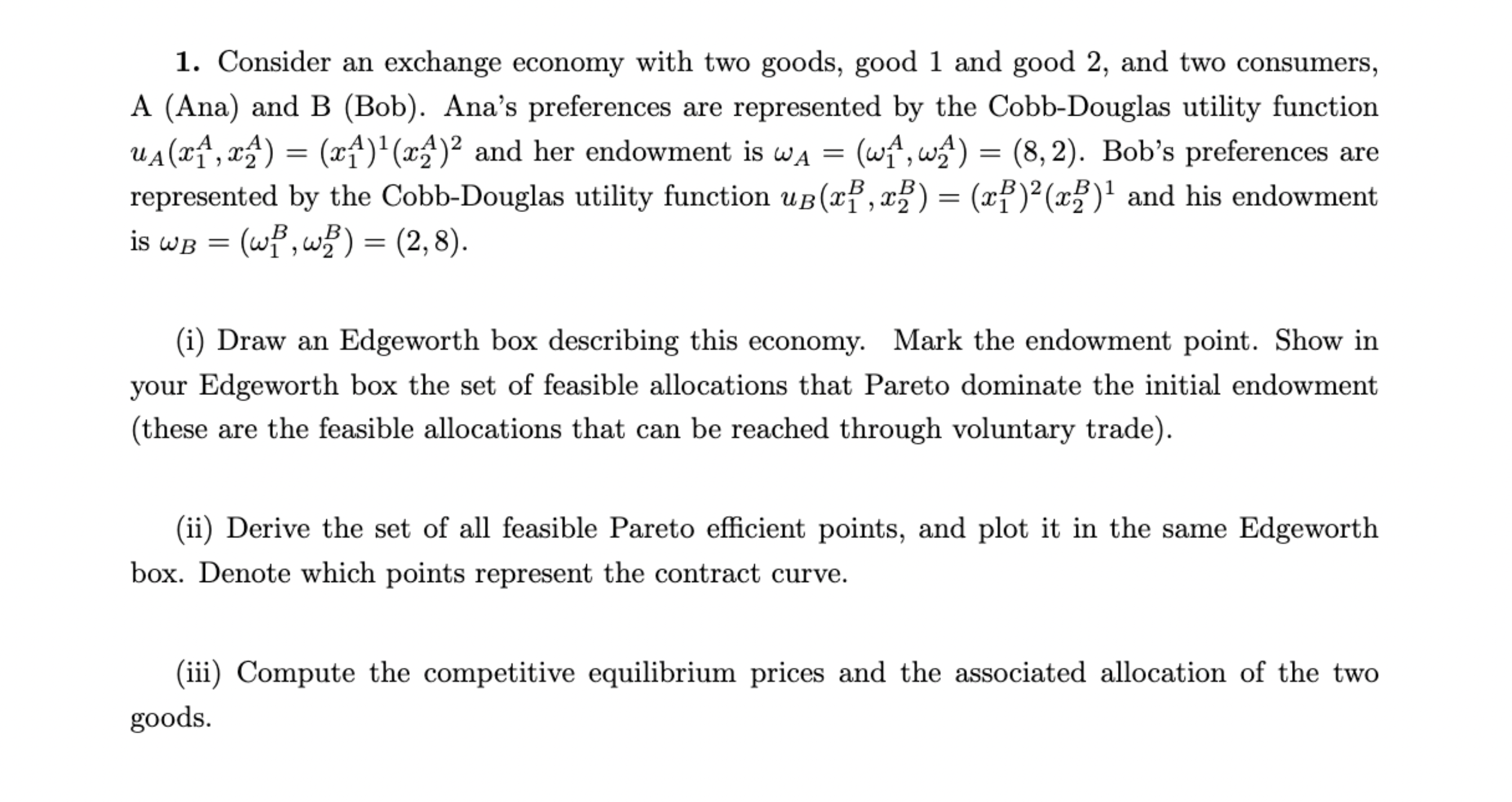 Solved Consider An Exchange Economy With Two Goods, Good 1 | Chegg.com