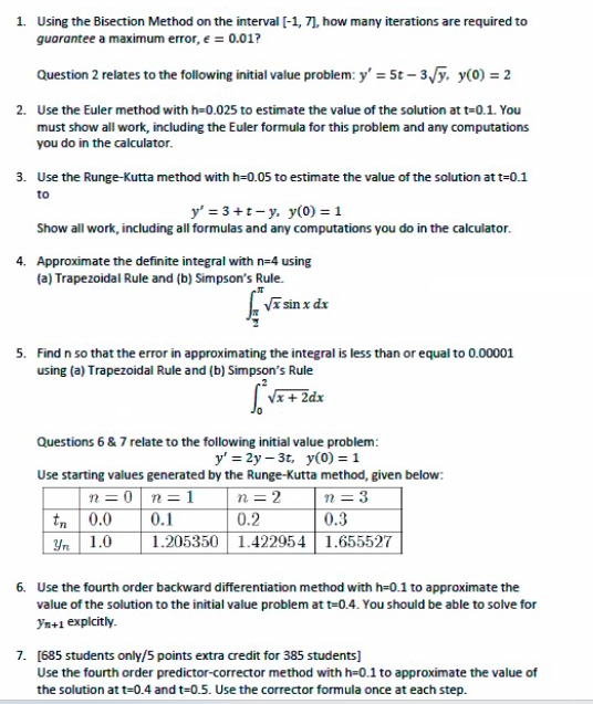 Solved 1. Using the Bisection Method on the interval [-1, | Chegg.com
