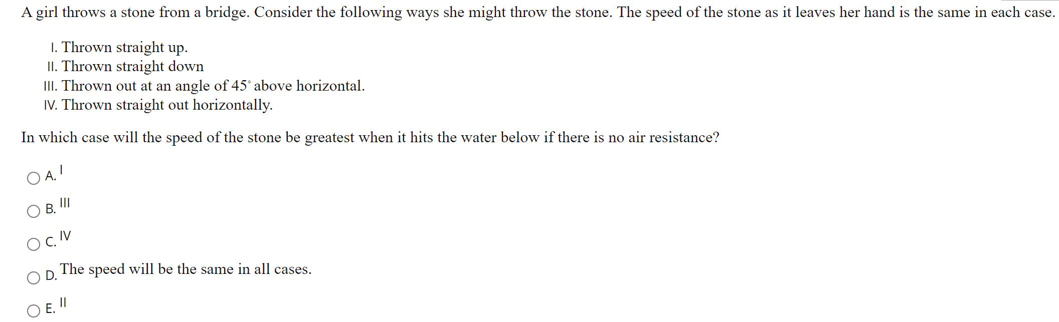 Solved A girl throws a stone from a bridge. Consider the