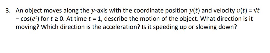 Solved An Object Moves Along The 𝑦-axis With The Coordinate | Chegg.com