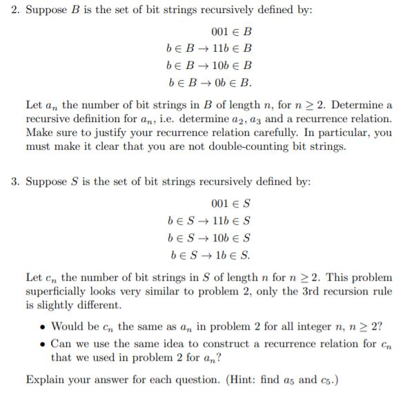 Solved 2. Suppose B Is The Set Of Bit Strings Recursively | Chegg.com