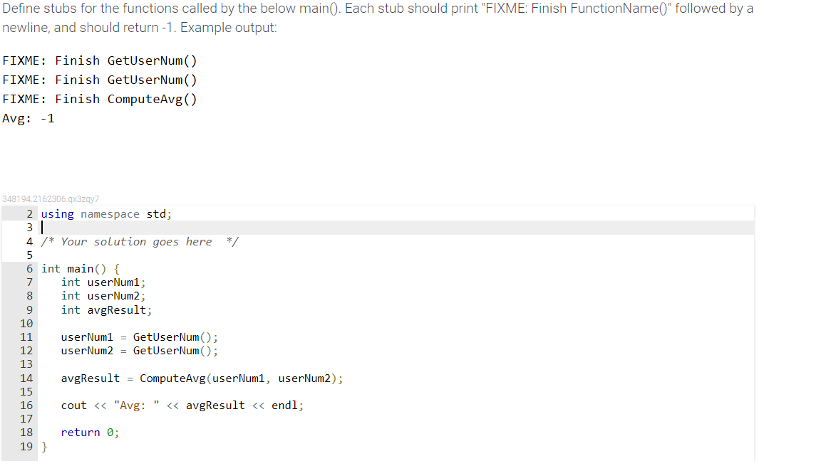Solved Define stubs for the functions called by the below | Chegg.com