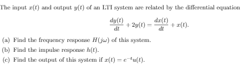Solved dt dt The input r(t) and output y(t) of an LTI system | Chegg.com