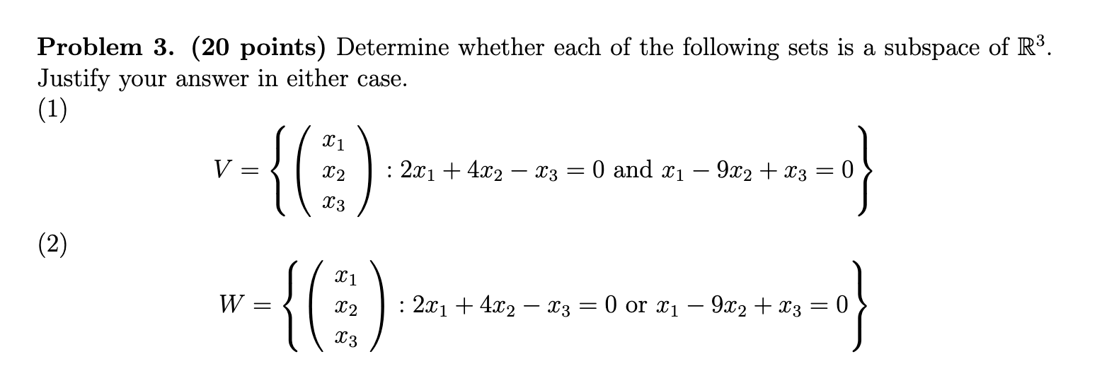 Solved Problem 3. (20 points) Determine whether each of the | Chegg.com