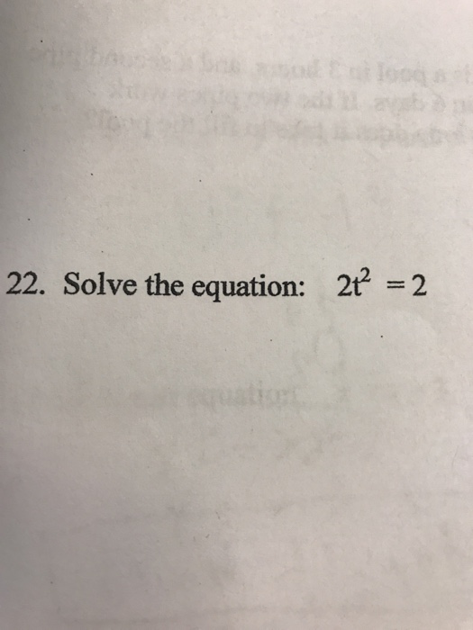 Solved 22. Solve the equation: 2p = 2 | Chegg.com