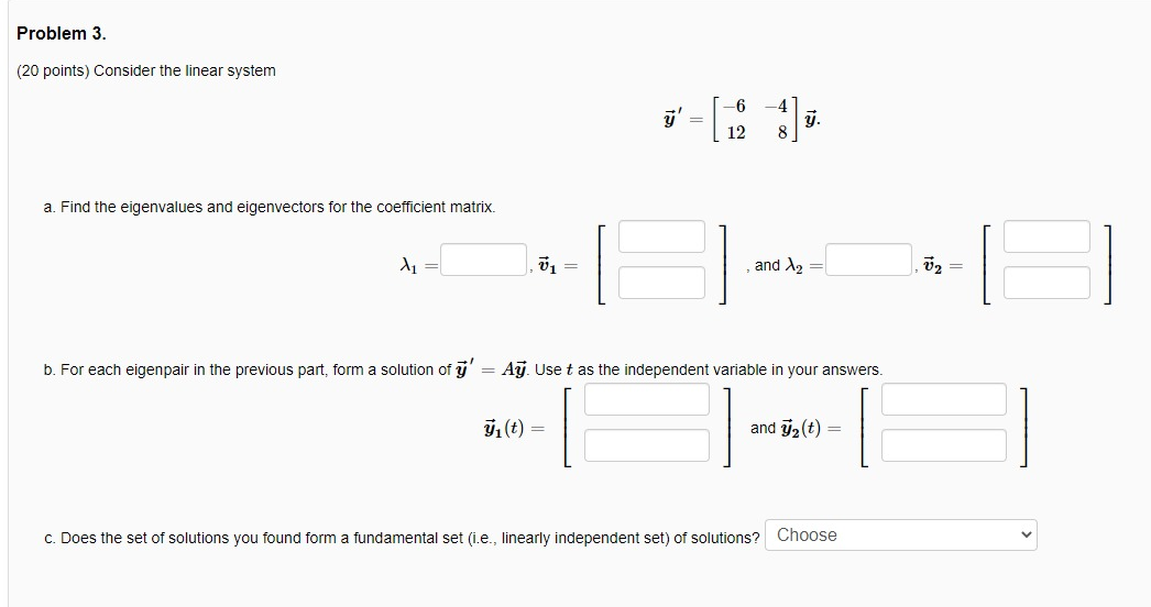 Solved Problem 3. (20 points) Consider the linear system y. | Chegg.com