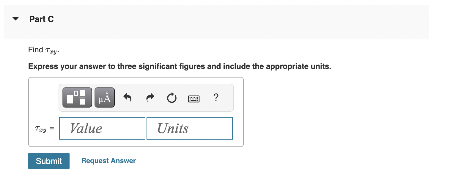 Find \( \tau_{x y} \).
Express your answer to three significant figures and include the appropriate units.