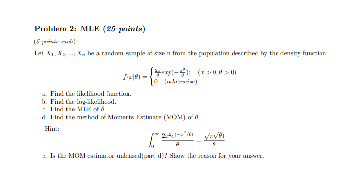 Solved Problem 2: MLE (25 points) (5 points each) Let X1, | Chegg.com
