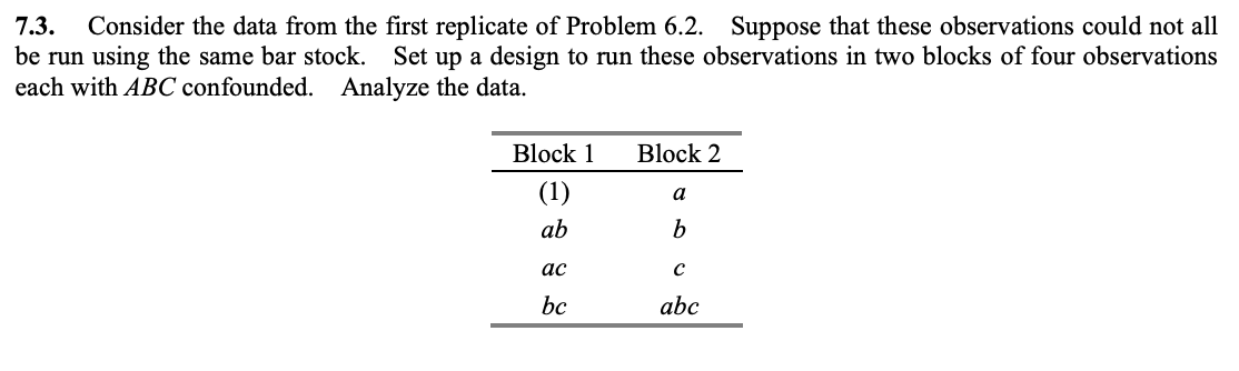 Solved 6.2. An Engineer Is Interested In The Effects Of | Chegg.com