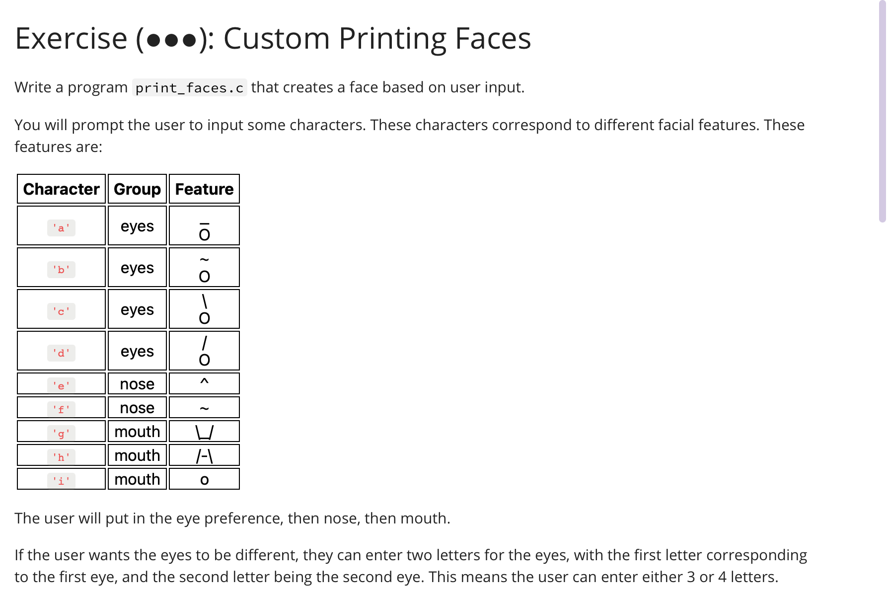 Solved Write A Program Print_Faces. C That Creates A Face | Chegg.Com