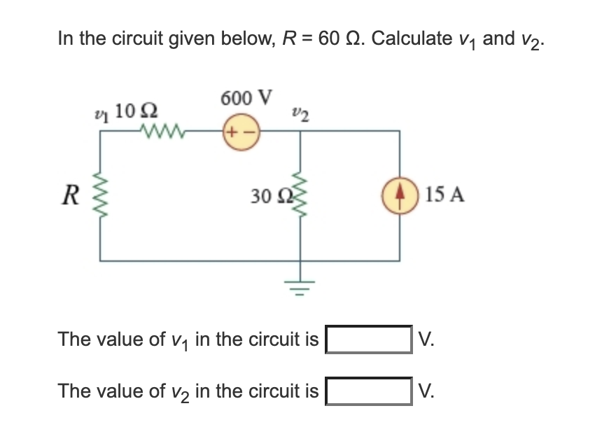 Solved In the circuit given below, R = 60 12. Calculate V1 | Chegg.com