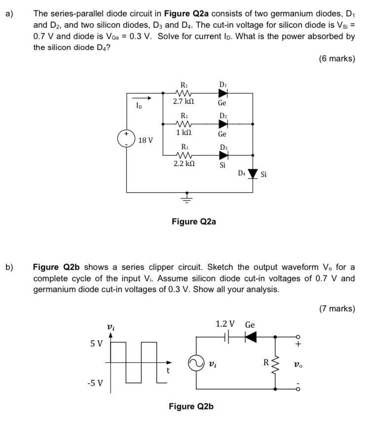 Solved a) The series-parallel diode circuit in Figure Q2a | Chegg.com
