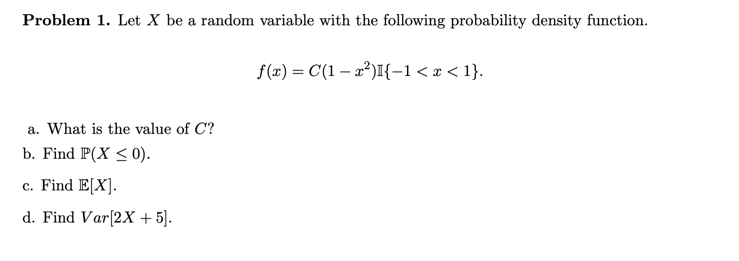 Solved Problem 1. Let X be a random variable with the | Chegg.com