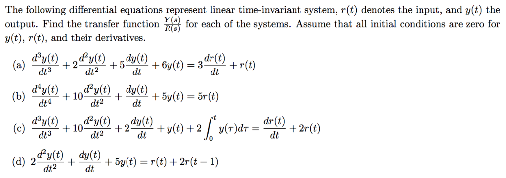 Solved The following differential equations represent linear | Chegg.com