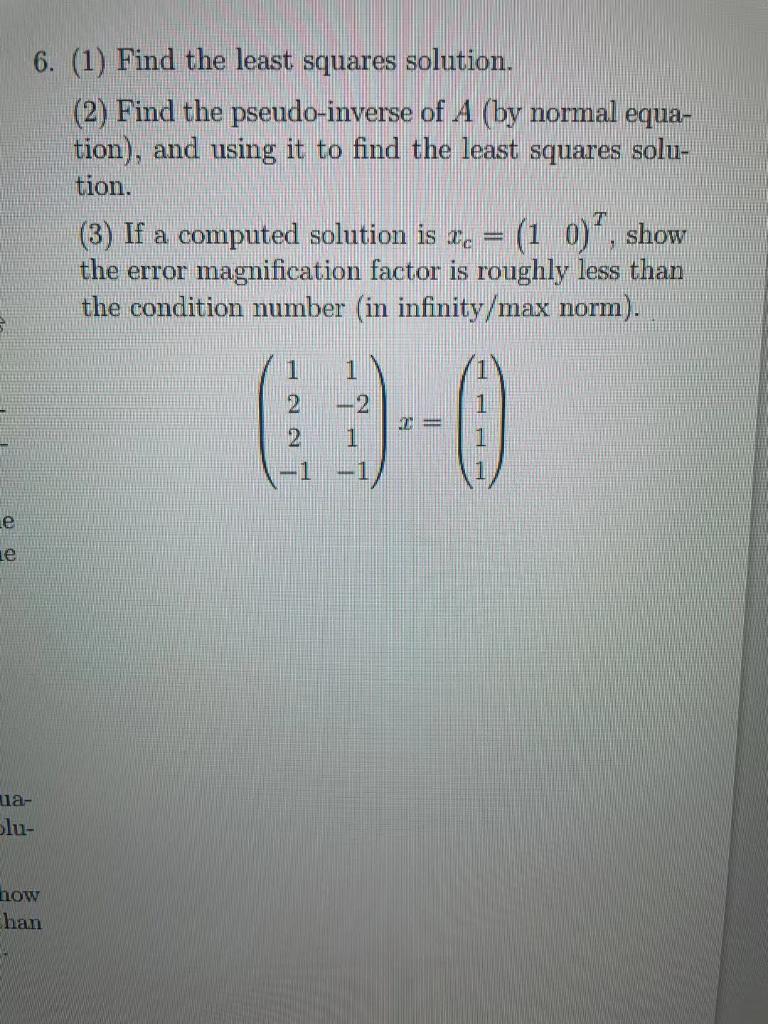 Solved 6. (1) Find the least squares solution. (2) Find the | Chegg.com