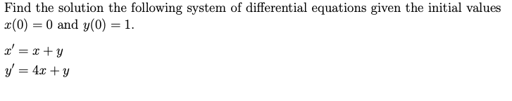 Solved Find the solution the following system of | Chegg.com