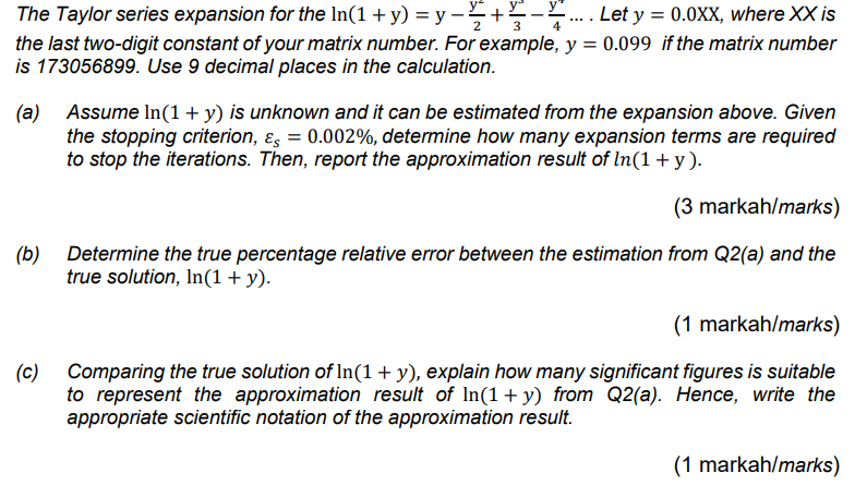 Solved The Taylor series expansion for the In(1 + y) = y + | Chegg.com