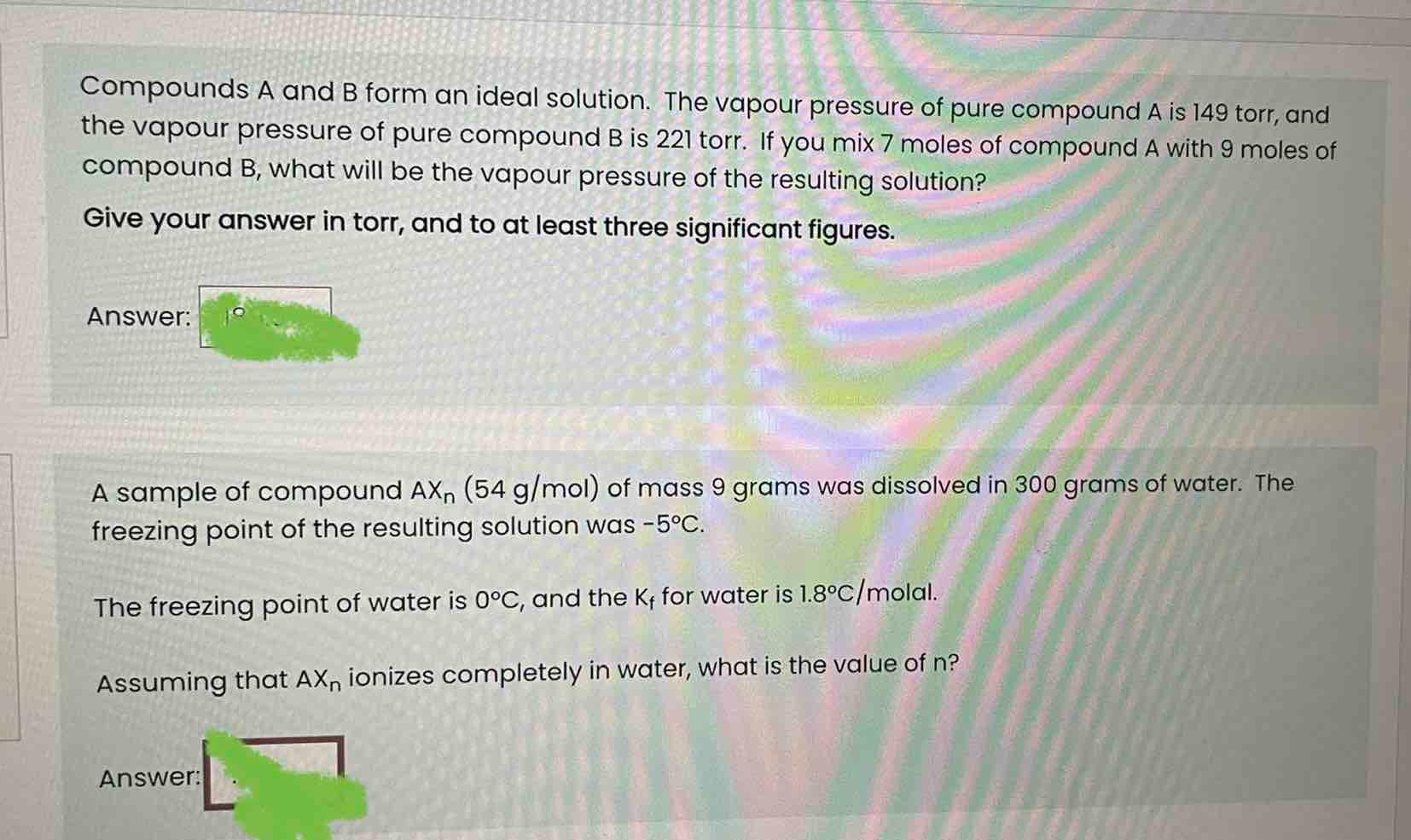 Solved Compounds A And B Form An Ideal Solution. The Vapour | Chegg.com