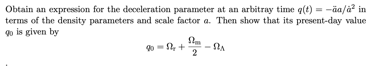 solved-obtain-an-expression-for-the-deceleration-parameter-chegg