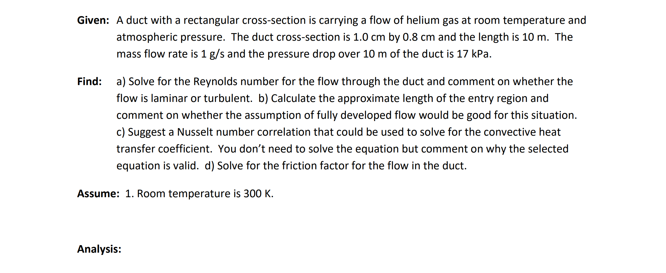 Solved Given: A duct with a rectangular cross-section is | Chegg.com