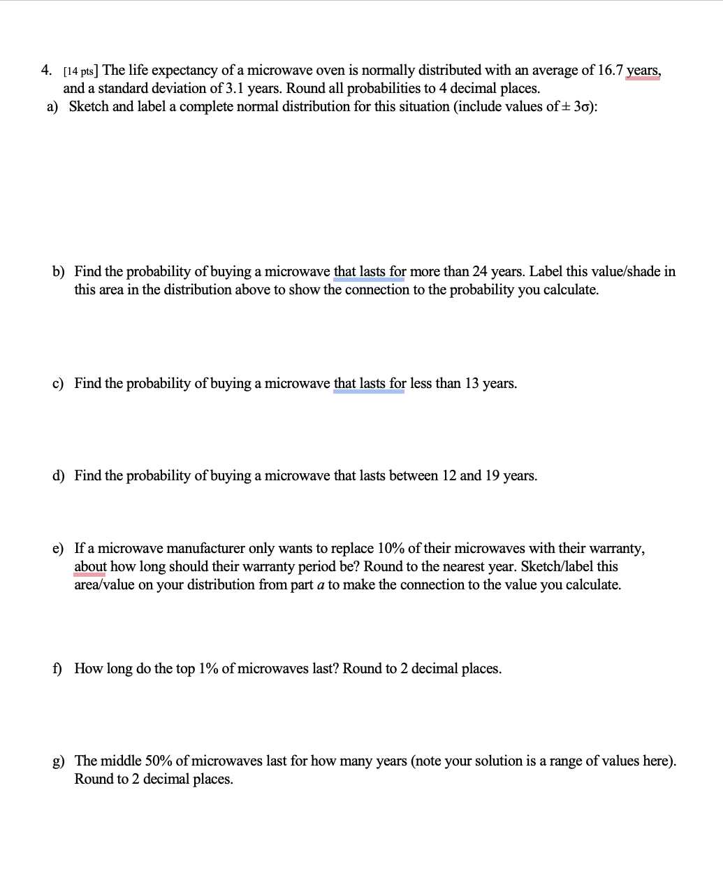 Solved 4. [14 pts] The life expectancy of a microwave oven