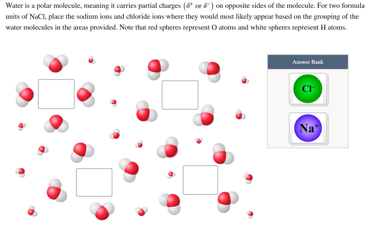Solved Water is a polar molecule, meaning it carries partial