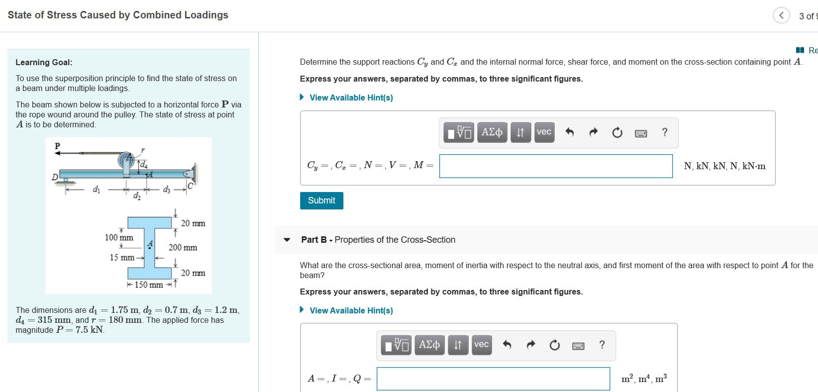 Solved State of Stress Caused by Combined Loadings 3 of | Chegg.com