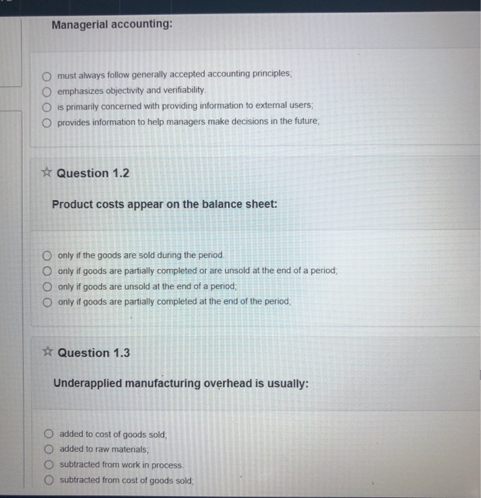 Solved Managerial accounting: O must always follow generally | Chegg.com