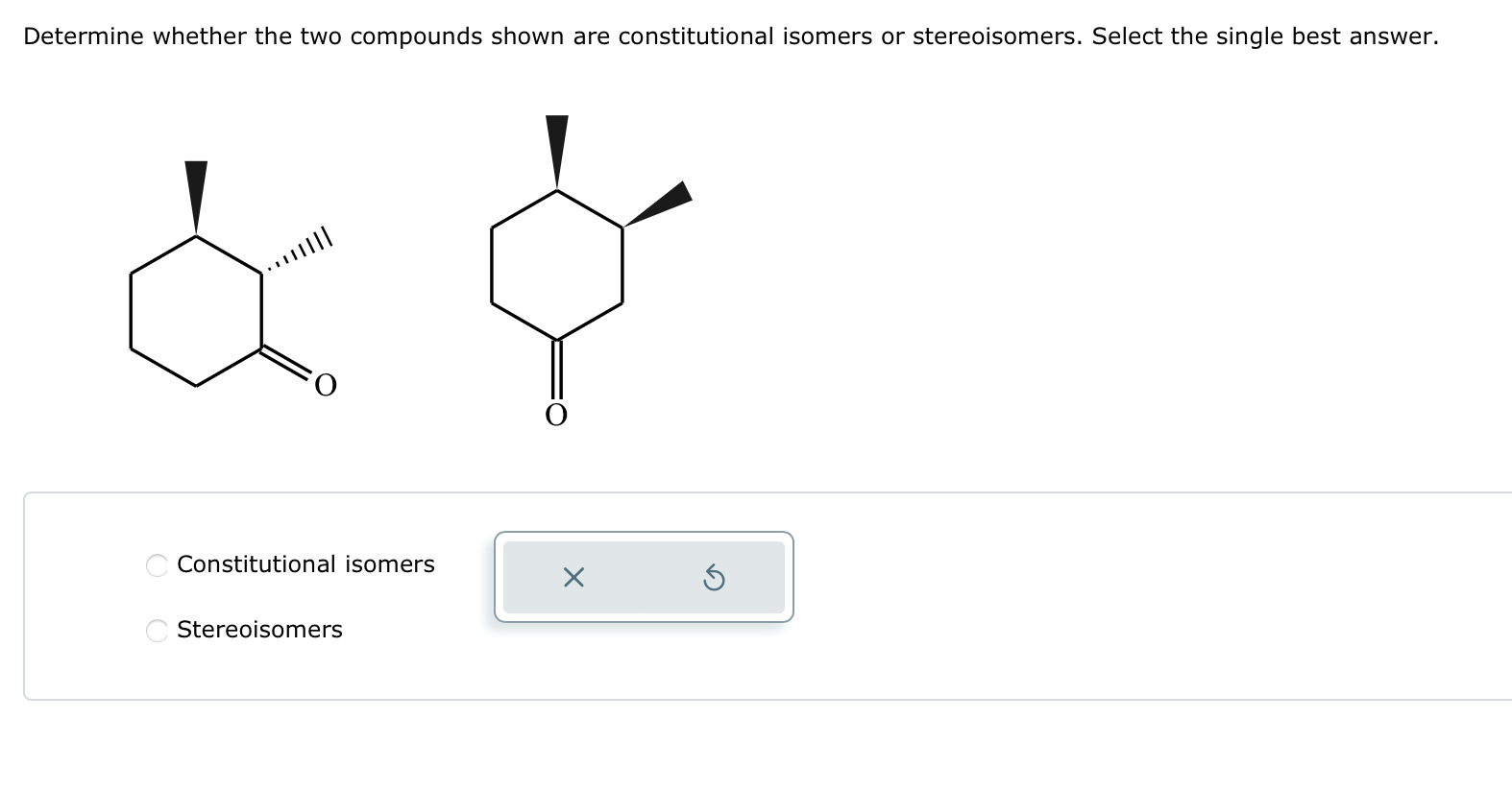 Solved Determine Whether The Two Compounds Shown Are