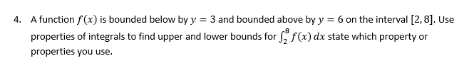 Solved 4. A function f (x) is bounded below by y = 3 and | Chegg.com