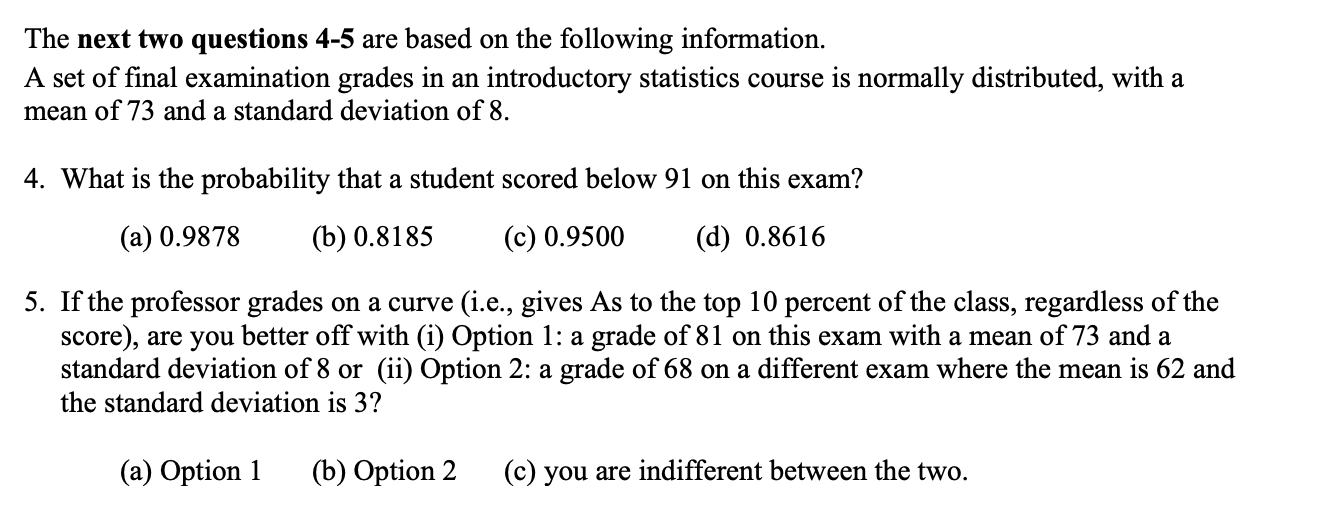 Solved The next two questions 4-5 are based on the following | Chegg.com