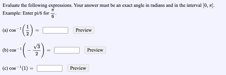 Solved Evaluate the following expressions. Your answer must | Chegg.com