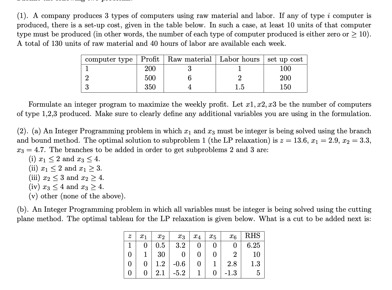 Solved (1). A company produces 3 types of computers using | Chegg.com