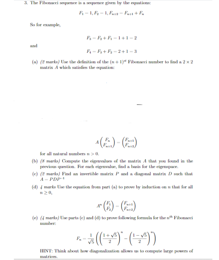 Solved 3. The Fibonacci sequence is a sequence given by the | Chegg.com