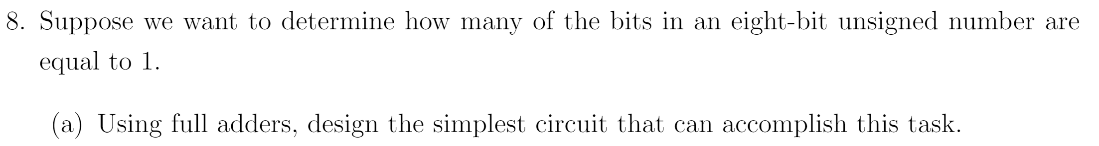 Solved 8. Suppose We Want To Determine How Many Of The Bits | Chegg.com