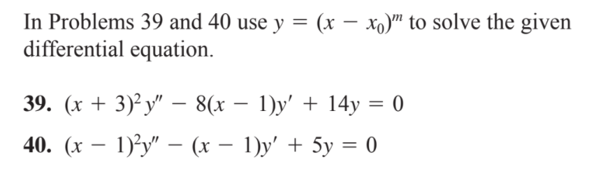 Solved = In Problems 39 and 40 use y = (x – xo)