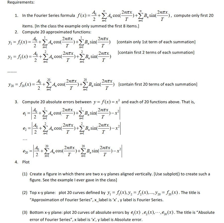 Solved Write a .m Matlab file to implement the Fourier | Chegg.com