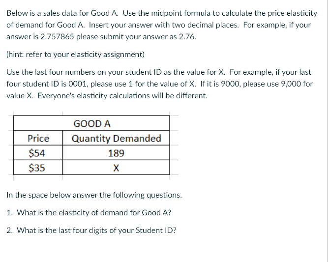 Solved Below is a sales data for Good A. Use the midpoint | Chegg.com