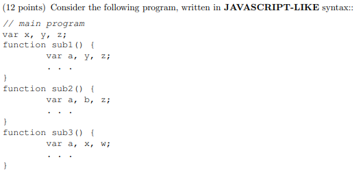 Solved (12 points) Consider the following program, written | Chegg.com