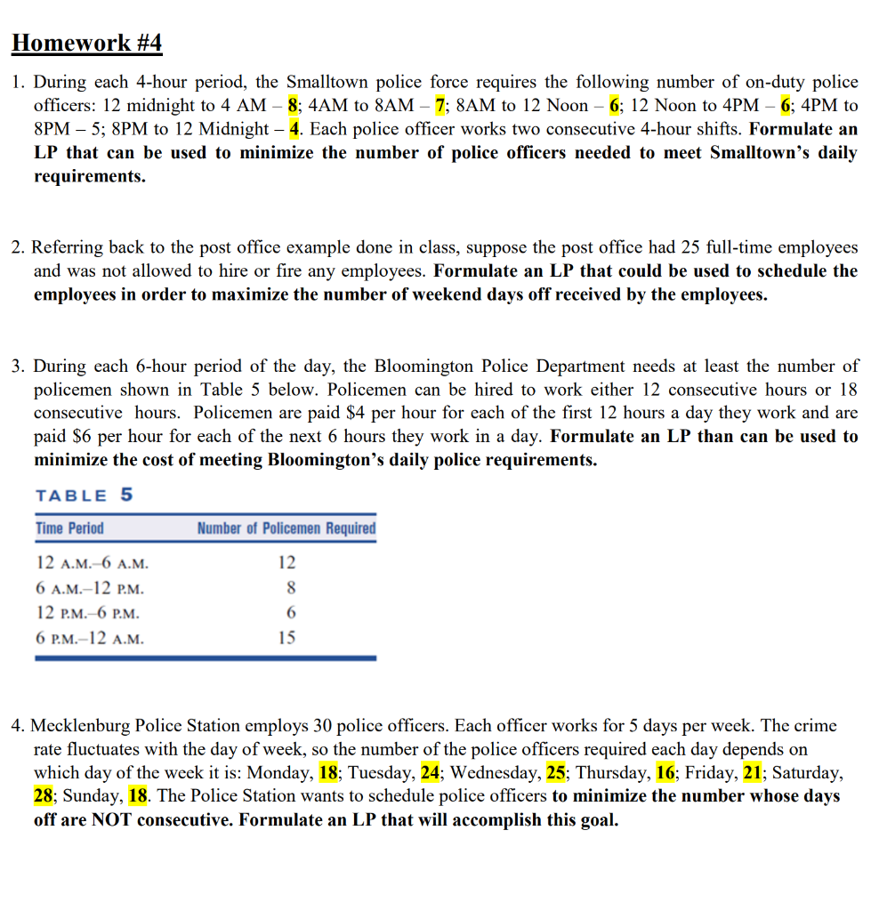Solved Homework 4 1 During Each 4 hour Period The Chegg