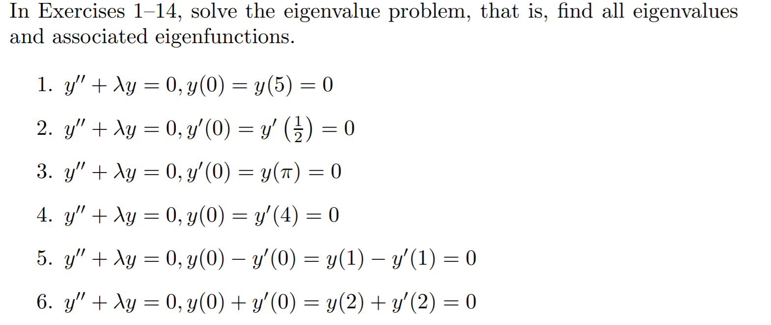 Solved In Exercises 1-14, Solve The Eigenvalue Problem, That | Chegg.com