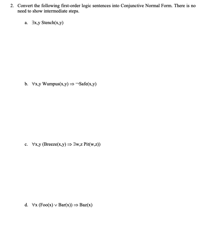 Solved 2. Convert the following first-order logic sentences | Chegg.com