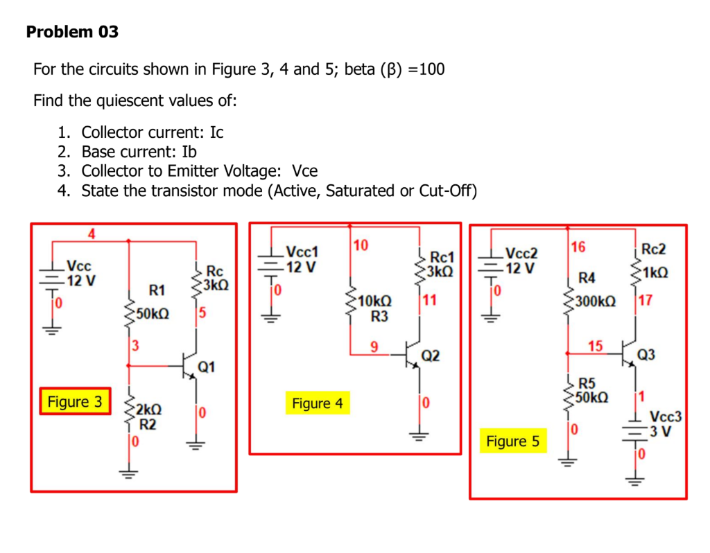 Solved Problem 03 For the circuits shown in Figure 3, 4 and | Chegg.com