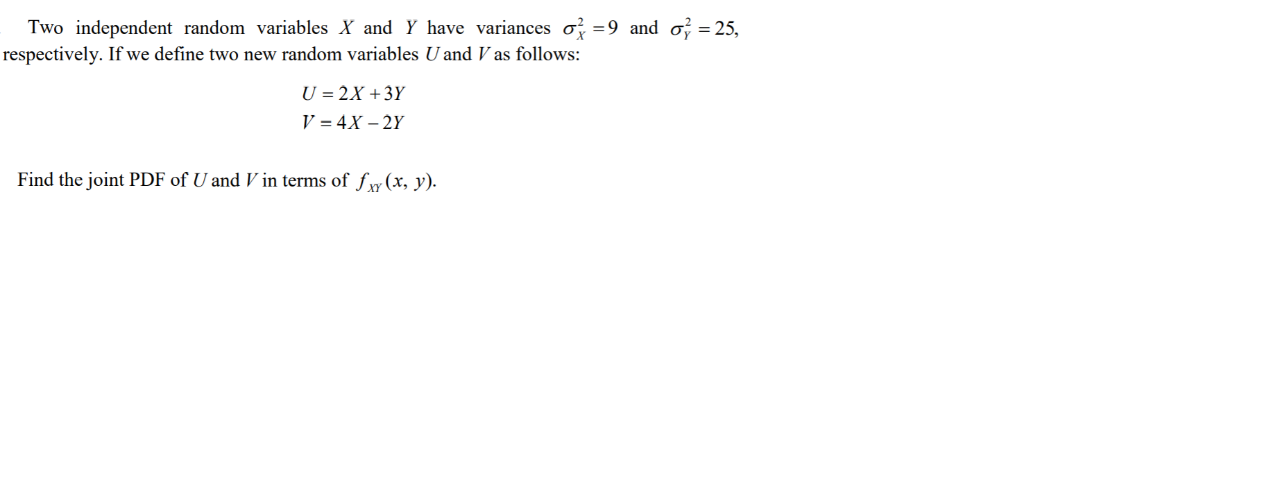 Solved Two independent random variables X and Y have | Chegg.com