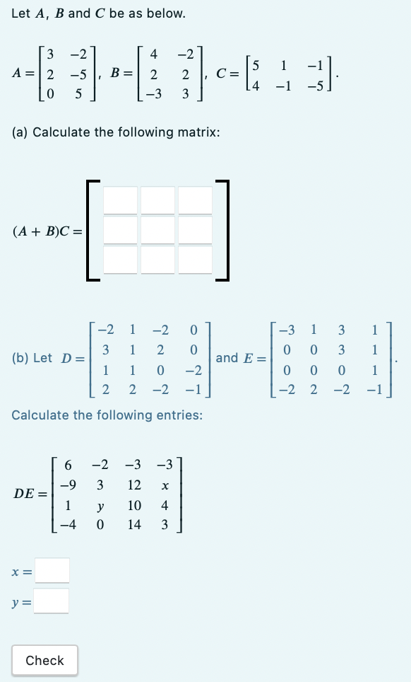 Solved Let A,B And C Be As Below. | Chegg.com