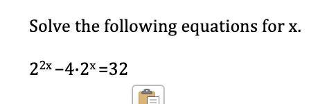 Solved Solve the following equations for x. 22x -4.2x = 32 E | Chegg.com