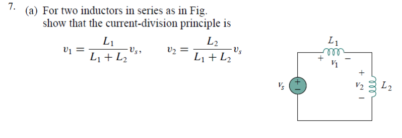 Solved (a) For two inductors in series as in Fig. show that | Chegg.com