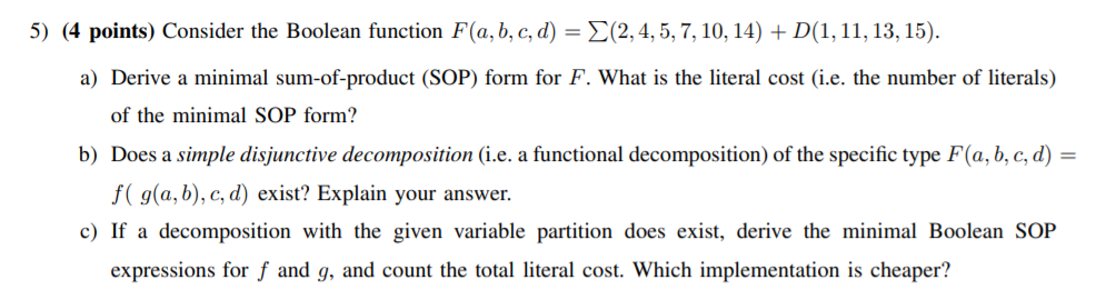 Solved 5) (4 points) Consider the Boolean function | Chegg.com