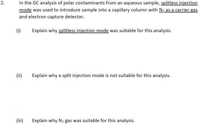Solved In the GC analysis of polar contaminants from an | Chegg.com
